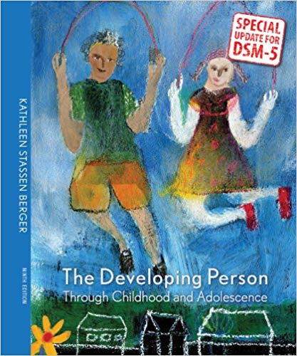 Developing Person Through Childhood & Adolescence with Updates on DSM-5 Ninth Edition